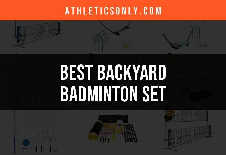 11 Backyard Badminton Set Picks for Ultimate Fun
