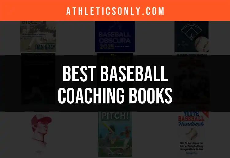 12 Must-Read Baseball Coaching Books for Every Coach