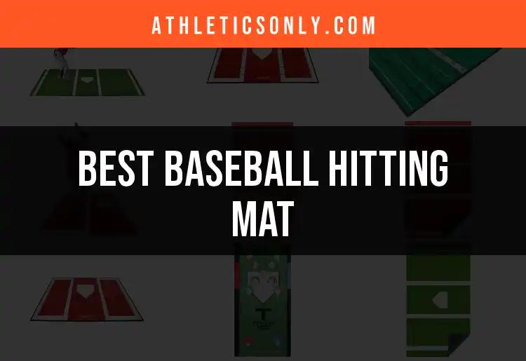 Top 10 Baseball Hitting Mats for Perfecting Your Swing