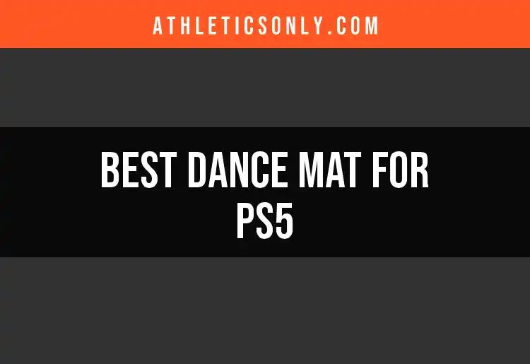 11 Impressive Dance Mats for PS5 to Elevate Your Game