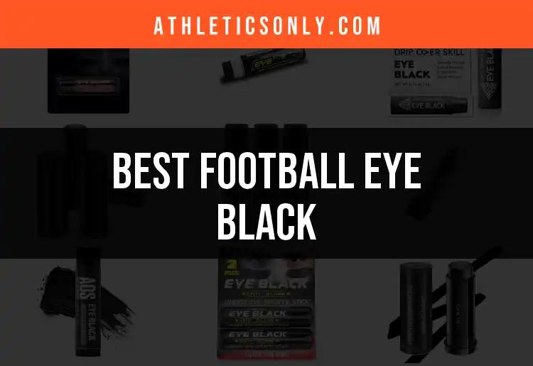 Top 12 Football Eye Black Picks You’ll Love