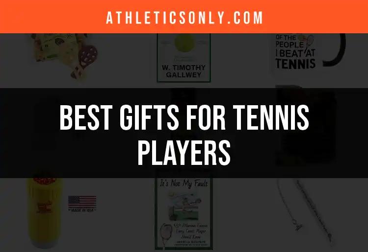 16 Best Gifts for Tennis Players to Ace Their Game