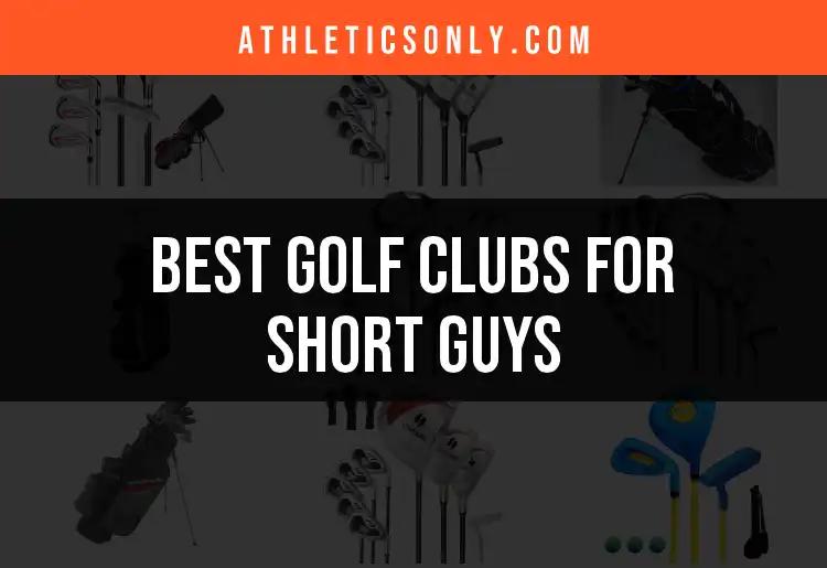 13 Best Golf Clubs for Short Guys: Swing with Confidence