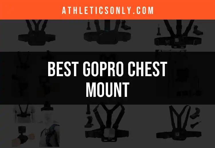 The Top 10 GoPro Chest Mounts for Adventurers
