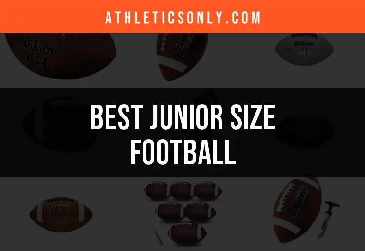 Top 12 Junior Size Footballs to Elevate Your Game