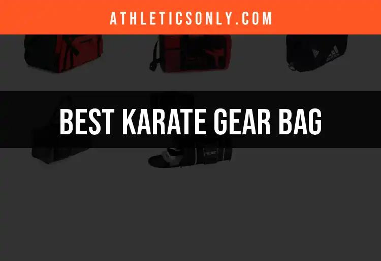 12 Best Karate Gear Bags for Every Martial Artist