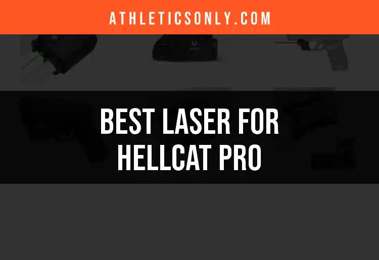 Top 12 Lasers for Hellcat Pro: Find Your Perfect Match