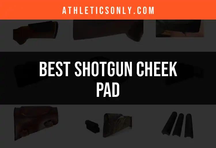 12 Best Shotgun Cheek Pads for Ultimate Comfort