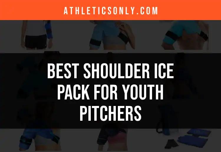 14 Best Shoulder Ice Packs for Youth Pitchers