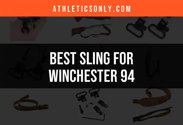 14 Must-Have Slings for Winchester 94 You Should Know