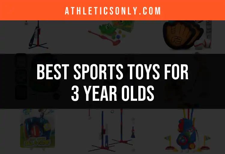 14 Must-Have Sports Toys for 3 Year Olds
