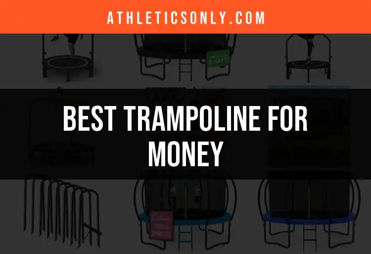 11 Best Trampolines for Money: Jump Into Savings