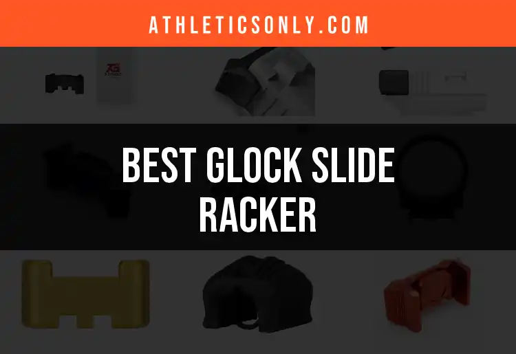11 Essential Glock Slide Rackers for Effortless Use